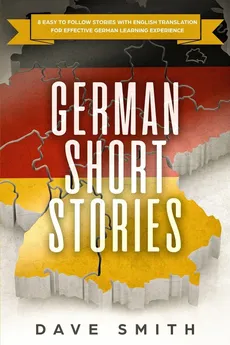 German Short Stories - Dave Smith