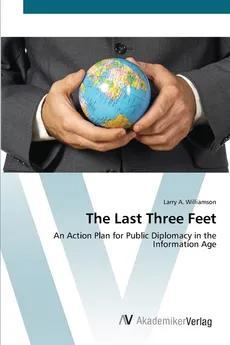 The Last Three Feet - Larry A. Williamson