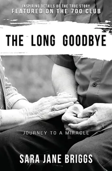 The Long Goodbye - Sara Jane Briggs