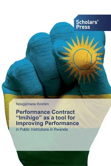 Performance Contract "Imihigo" as a tool for Improving Performance - Ndagijimana Ibrahim
