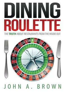 Dining Roulette - John a. Brown