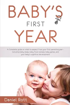 Baby's First Year - Daniel Rott