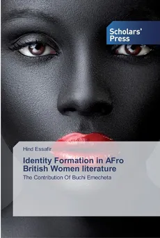Identity Formation in AFro British Women literature - Hind Essafir
