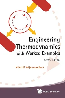 Engineering Thermodynamics with Worked Examples - NIHAL E WIJEYSUNDERA