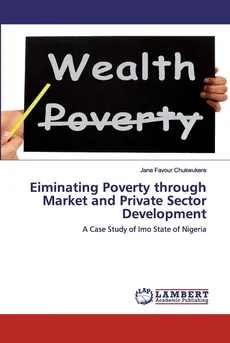 Eiminating Poverty through Market and Private Sector Development - Chukwukere Jane Favour