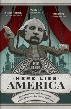 Here Lies America - Jason Cochran
