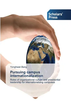 Pursuing campus internationalization - Yonghwan Bang