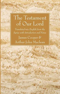 The Testament of Our Lord - James Cooper