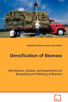 Densification of Biomass - Nalladurai Kaliyan