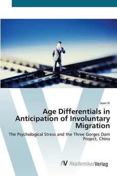 Age Differentials in Anticipation of Involuntary Migration - Juan Xi