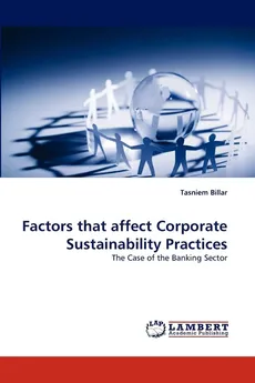 Factors That Affect Corporate Sustainability Practices - Tasniem Billar