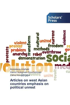 Articles on west Asian countries emphasis on political unrest - Abdolreza Alishahi