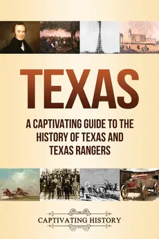 Texas - Captivating History