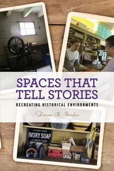 Spaces that Tell Stories - Donna R. Braden