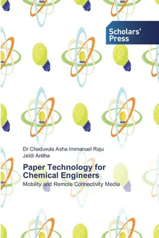 Paper Technology for Chemical Engineers - Raju Dr Chaduvula Asha Immanuel