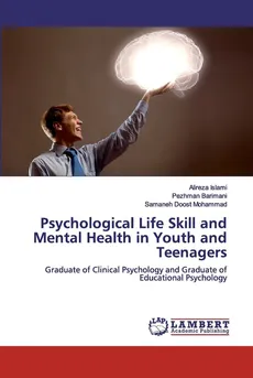 Psychological Life Skill and Mental Health in Youth and Teenagers - Alireza Islami