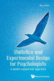 Statistics and Experimental Design for Psychologists - RORY ALLEN