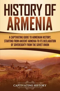 History of Armenia - Captivating History