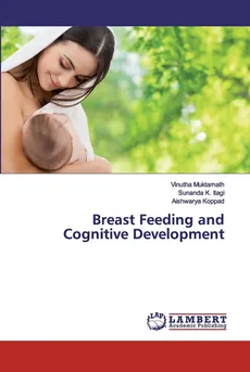 Breast Feeding and Cognitive Development - Vinutha Muktamath