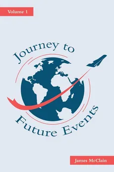 Journey to Future Events - James McClain