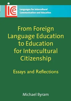 From Foreign Language Education to Education for Intercultural Citizenship - Michael Byram