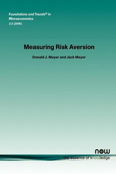 Measuring Risk Aversion - Donald J. Meyer
