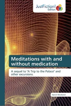 Meditations with and without medication - Daniel Shorkend