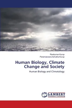Human Biology, Climate Change and Society - Ravikumar Kurup