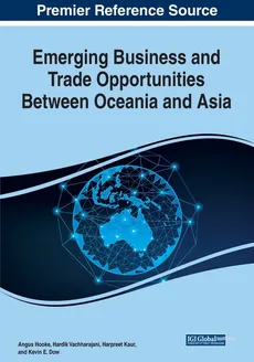 Emerging Business and Trade Opportunities Between Oceania and Asia, 1 volume