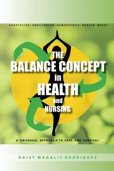 The Balance Concept In Health And Nursing - Daisy Magalit Rodriguez