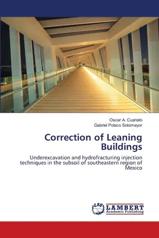 Correction of Leaning Buildings - Oscar A. Cuanalo