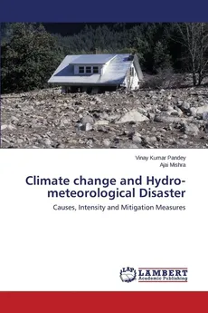 Climate change and Hydro-meteorological Disaster - Vinay Kumar Pandey