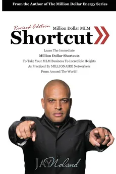 Million Dollar MLM Shortcut (Revised Edition) - Jay Noland