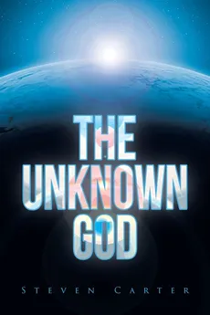 The Unknown God - Steven Carter