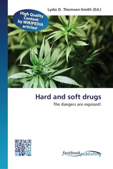 Hard and soft drugs