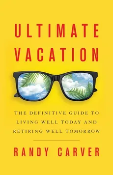 Ultimate Vacation - Randy Carver