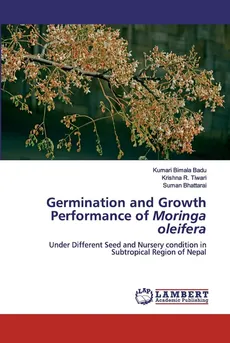 Germination and Growth Performance of Moringa oleifera - Kumari Bimala Badu