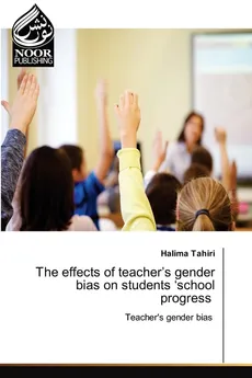 The effects of teacher's gender bias on students 'school progress - Halima Tahiri