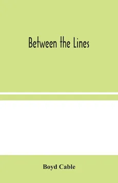 Between the Lines - Boyd Cable