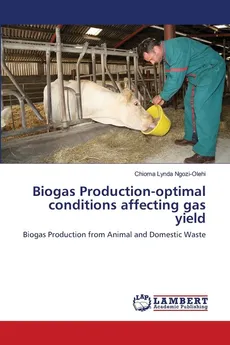 Biogas Production-optimal conditions affecting gas yield - Chioma Lynda Ngozi-Olehi