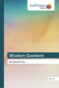 Wisdom Quotient - Wen Ma