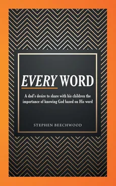 Every Word - Stephen Beechwood