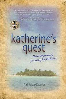 Katherine's Quest - Pat Alva-Kraker