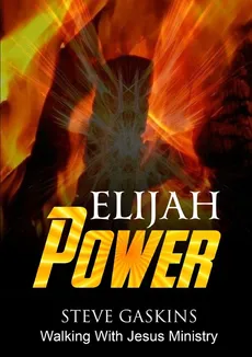 Elijah Power - Steve Gaskins