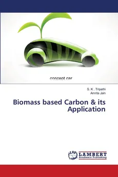 Biomass based Carbon & its Application - S. K . Tripathi
