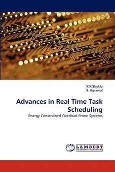 Advances in Real Time Task Scheduling - K. K. Shukla