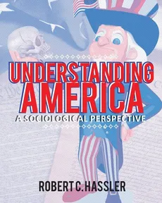 Understanding America - Hassler Robert C.