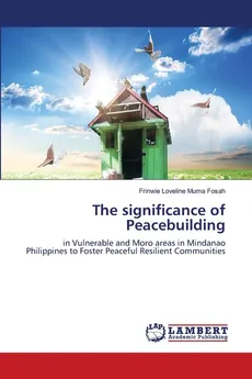 The significance of Peacebuilding - Fosah Frinwie Loveline Muma