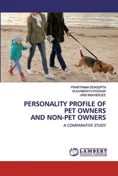 PERSONALITY PROFILE OF PET OWNERS AND NON-PET OWNERS - PRARTHANA SENGUPTA