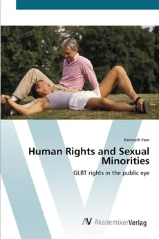 Human Rights and  Sexual Minorities - Kenneth Feer